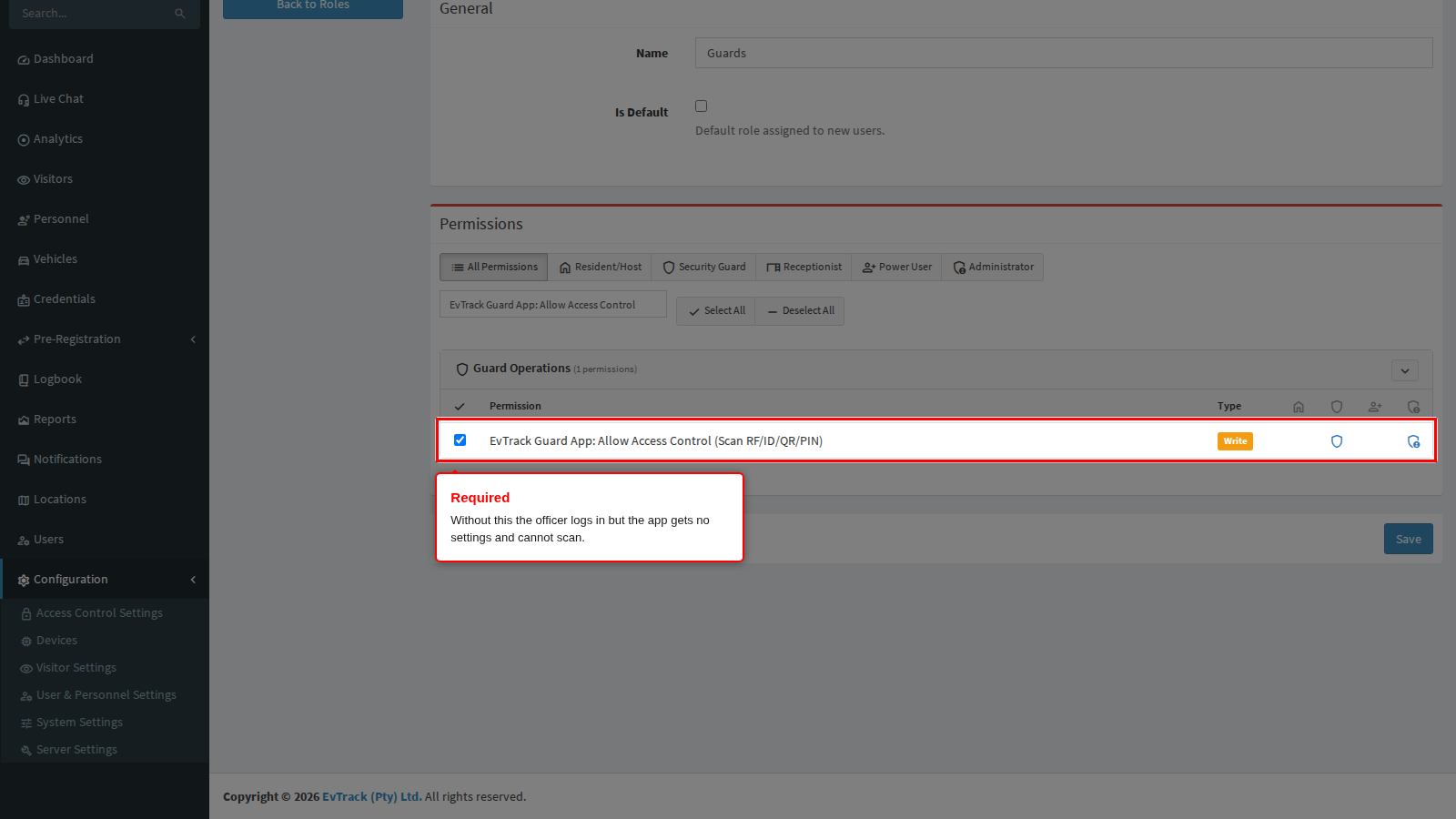 The Allow Access Control permission on the Guards role